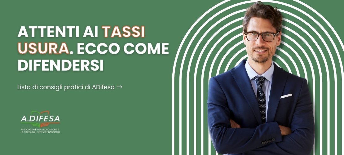 Cover ADifesa - Attenti ai tassi usura. Ecco come difendersi