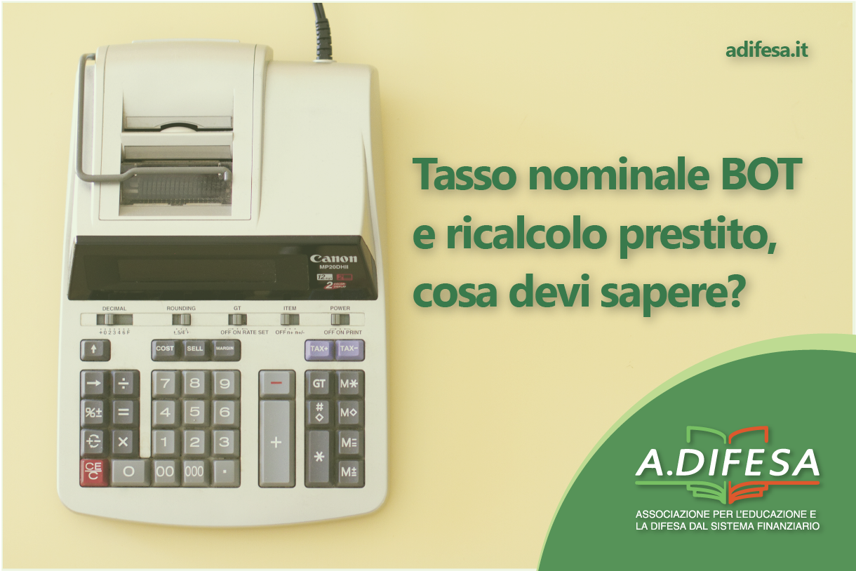Tasso nominale BOT e ricalcolo prestito Visual ADifesa – Blog – Tasso nominale BOT e ricalcolo prestito
