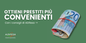 Visual ADifesa – Blog – Prestiti più convenienti, come ottenerli?