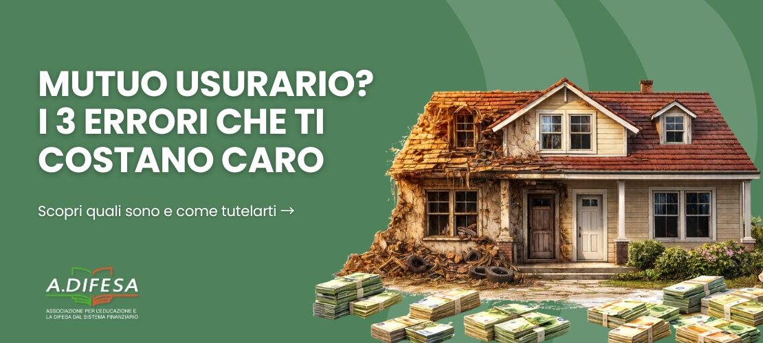 Mutuo usurario, i tre errori della banca che ti costano caro - Cover ADifesa