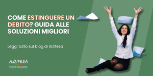 Come estinguere un debito? Guida alle soluzioni migliori Visual ADifesa – Blog – Come estinguere un debito? Guida alle soluzioni migliori