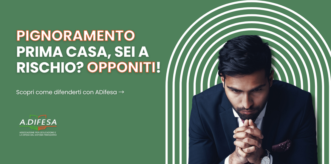 Pignoramento prima casa, sei a rischio, opponiti - Copertina ADifesa Pignoramento prima casa, sei a rischio, opponiti - Copertina ADifesa