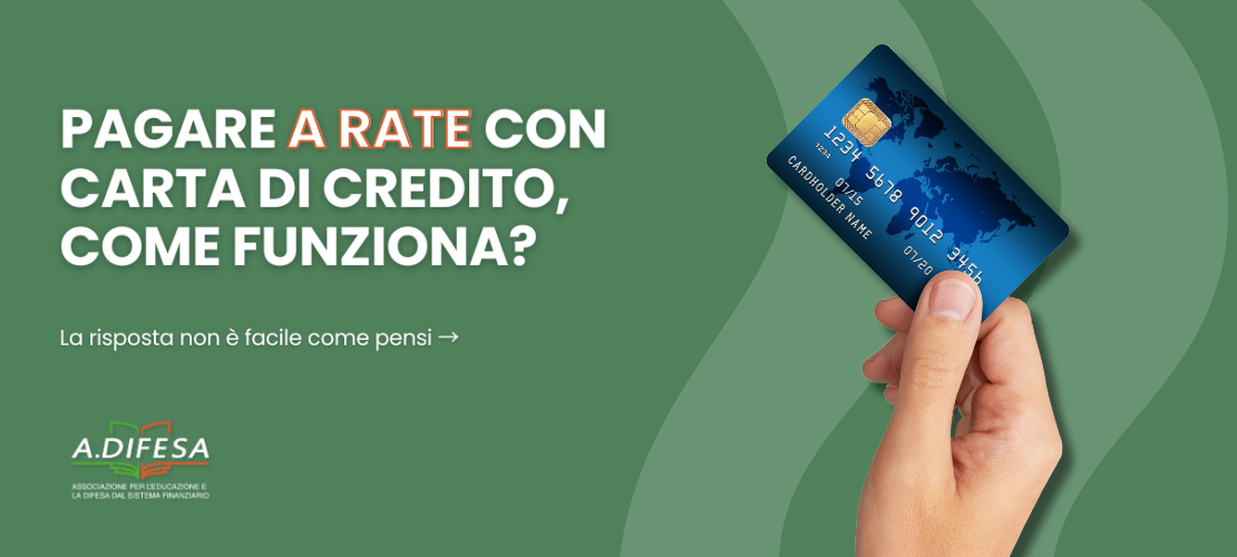 Cover per articolo di ADifesa: Pagare a rate con carta di credito, come funziona