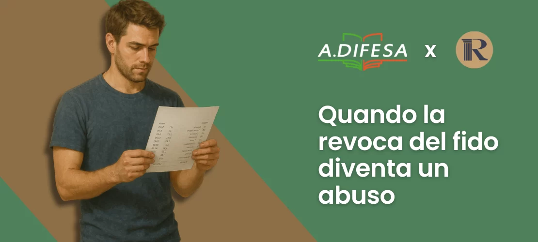 Quando la revoca del fido diventa un abuso - Copertina Articolo di ADifesa