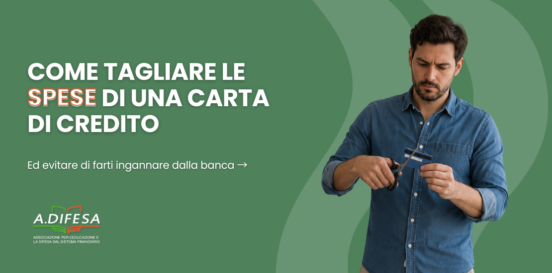 Come tagliare le spese di una carta di credito - Cover articolo ADifesa