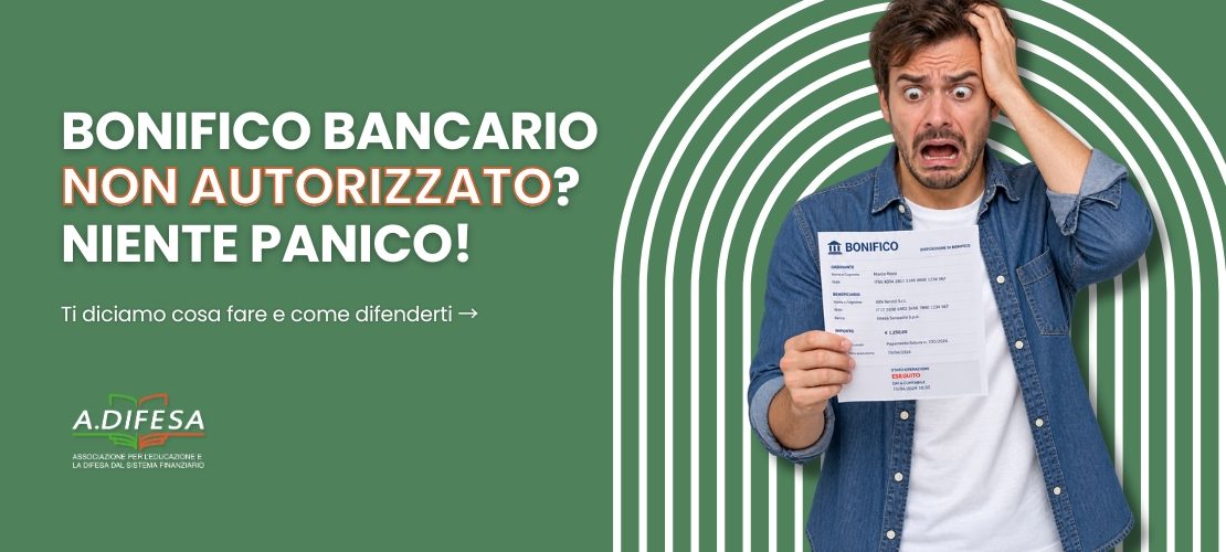 Bonifico Bancario Non autorizzato, niente panico - Cover articolo ADifesa