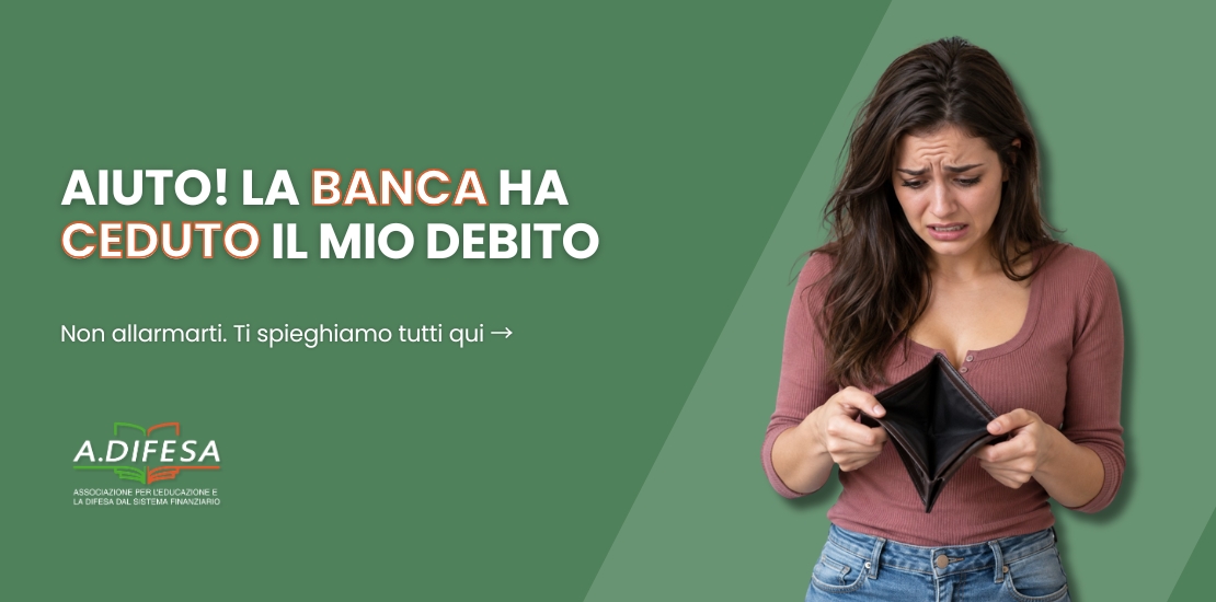 La banca ha ceduto il mio debito, che fare - Cover articolo ADifesa